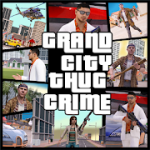 Grand City Thug Crime Gangster v2.1 Mod (Unlimited Money) Apk