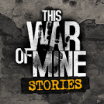 This War of Mine Stories Father’s Promise v1.5.7 Mod (full version) Apk + Data