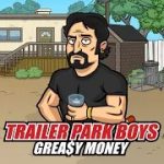 Trailer Park Boys Greasy Money DECENT Idle Game v1.24.2 Mod (Unlimited Money + liquid) Apk