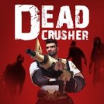 Dead Crusher v2.0.12 Mod (Do not watch ads to get rewards) Apk