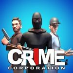Crime Corp v0.8.6 Mod (Do not watch ads to get rewards) Apk